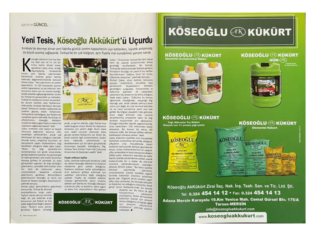 Agrotime dergisinde Yeni Tesis Köseoğlu Akkükürt’ü Uçurdu başlıklı haber ve ürün tanıtım sayfaları